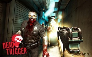 Dead Trigger