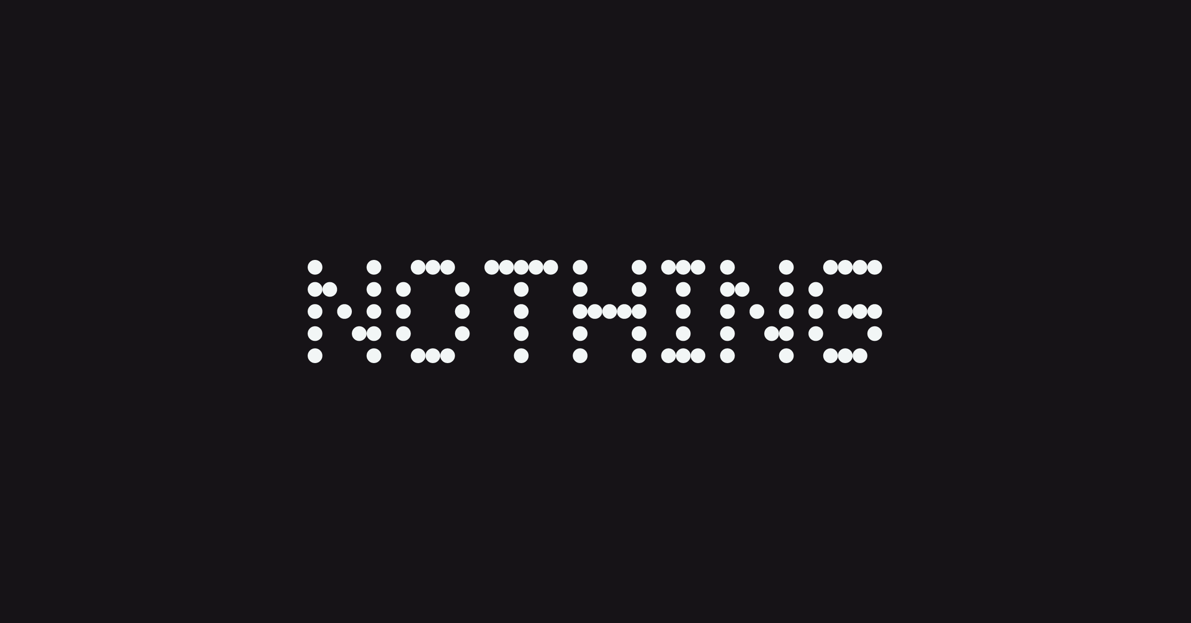 Обои nothing phone 1. Логотип nothing. Nothing Phone компания. Nothing Phone логотип. Шрифт nothing Phone.